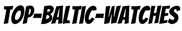 Top Baltic Watches